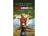 Metropolis Media Lovas Lajos - Törzsszövetség