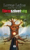 Metropolis Media Lovas Lajos: Törzsszövetség - könyv