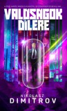 Metropolis Media Nikolasz Dimitrov: Valóságok dílere - könyv