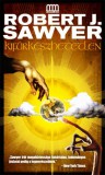 Metropolis Media Robert J. Sawyer: Kifürkészhetetlen - könyv