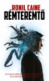 Metropolis Media Ronil Caine: Rémteremtő - könyv