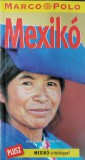 Mexikó útikönyv - Marco Polo