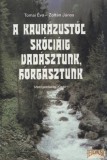 Mezőgazdasági A Kaukázustól Skóciáig vadásztunk, horgásztunk