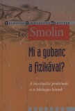 Mi a gubanc a fizikával?