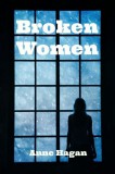 Michelle Hagans Anne Hagan: Broken Women - könyv