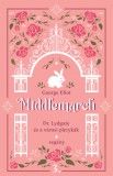 Middlemarch - Dr. Lydgate és a városi pletykák