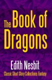 Midwest Journal Press Edith Nesbit: The Book of Dragons - könyv