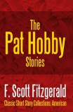 Midwest Journal Press Francis Scott Fitzgerald: The Pat Hobby Stories - könyv
