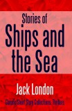 Midwest Journal Press Jack London: Stories of Ships and the Sea - könyv