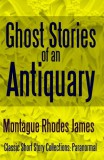 Midwest Journal Press Montague Rhodes James: Ghost Stories of an Antiquary - könyv