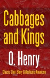 Midwest Journal Press O. Henry: Cabbages and Kings - könyv