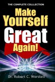 Midwest Journal Press Robert C. Worstell: Make Yourself Great Again - Complete Collection - könyv