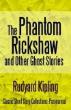 Midwest Journal Press Rudyard Kipling: The Phantom Rickshaw and Other Ghost Stories - könyv