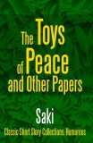 Midwest Journal Press Saki: The Toys of Peace and Other Papers - könyv