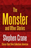 Midwest Journal Press Stephen Crane: The Monster and Other Stories - könyv