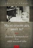 Miért érzem azt, amit te?