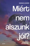 Miért nem alszunk jól?