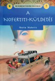 Mindentudók klubja 7.- A Nofertiti-küldetés