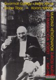 Minerva Kiadó Botos János, Gyarmati György, Korom Mihály, Zinner Tibor - Magyar hétköznapok