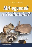 Mit egyenek a kisállataim ?