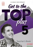 MM Publications Get to the Top Plus 5 Teacher's Book