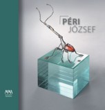 MMA Kiadó Nonprofit Kft. Bakonyvárim. Ágnes: Péri József - könyv