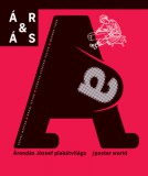 MMA Kiadó Nonprofit Kft. Bojtos Anikó: ÁR&ÁS - Árendás József plakátvilága - könyv