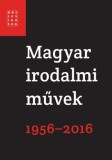MMA Kiadó Nonprofit Kft. Bojtos Anikó: Magyar irodalmi művek 1956-2016 - könyv