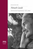 MMA Kiadó Nonprofit Kft. Monostori Imre: Németh László életművének fogadtatása 1925-2020 - könyv