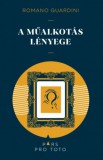 MMA Kiadó Nonprofit Kft. Romano Guardini: A műalkotás lényege - könyv