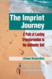 Modern History Press Liliane Desjardins - Douglas Ziedonis: The Imprint Journey - könyv