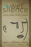 Modern History Press Sweta Srivastava Vikram, Shaila Abdullah: Wet Silence - könyv