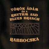Moiras Török Ádám és a Rhythm and Blues Branch - Rabbocska (LP)