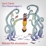 Mojzer Kiadó Túl a Maszat-hegyen 2 - Hangoskönyv
