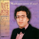 Mondd, miért szeretsz te mást? - CD