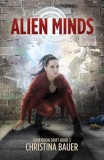 Monster House Books Christina Bauer: Alien Minds - könyv