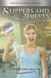 Monster House Books Christina Bauer: Slippers And Thieves Special Edition - könyv