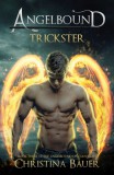 Monster House Books Christina Bauer: Trickster - könyv