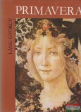 Móra Ferenc Könyvkiadó Láng György - Primavera - Sandro Botticelli élete