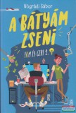 Móra Ferenc Könyvkiadó Nógrádi Gábor - A bátyám zseni - Tom és Geri 1.