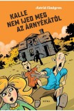 Móra kiadó Astrid Lindgren: Kalle nem ijed meg az árnyékától - könyv