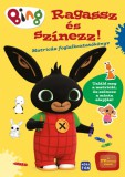Móra kiadó Bing - Ragassz és színezz! - Matricás foglalkoztatókönyv