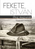 Móra kiadó Fekete István: Öreg magyarok - könyv