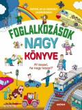 Móra kiadó Foglalkozások nagy könyve - Mi leszel, ha nagy leszel?