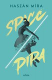 Móra kiadó Haszán Míra: Spicc/Pipa - könyv