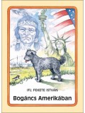 Móra kiadó ifj. Fekete István: Bogáncs Amerikában - könyv