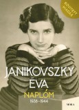 Móra kiadó Janikovszky Éva: Naplóm, 1938-1944 - Bővített kiadás - könyv