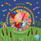 Móra kiadó Kerekítő manó és a hullócsillagok