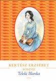 Móra kiadó Kertész Erzsébet: Teleki Blanka - könyv