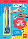 Móra kiadó Lego Dots - Kódolt barátság - karkötőkkel